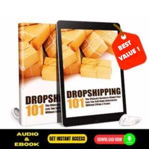 Dropshipping 101 (Audio and eBook)