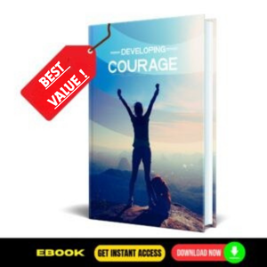 Developing Courage